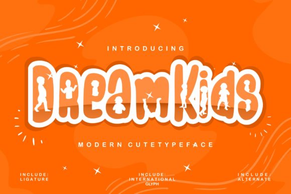 Dream Kids: A Friendly Display Font for Small Business Branding
