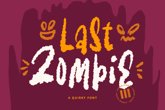 Last Zombie: A Quirky Display Font for Spooky Campaigns