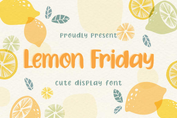 Lemon Friday: A Dazzling Display Font for Crafters