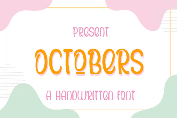 Octobers: A Playful Display Font for Business Branding